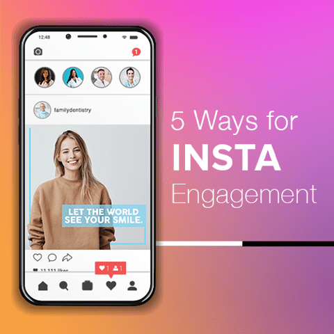 5 Ways to Increase Your Dental Practice’s Instagram Engagement ...